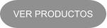 VER PRODUCTOS
